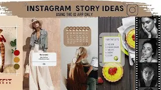 10 Creative Instagram Story Ideas | Using the IG app only |