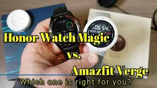 Honor Watch Magic vs.  Amazfit Verge - Which is the better GPS smartwatch for you?