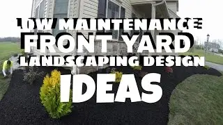Low maintenance front yard landscaping design ideas East Berlin PA - Ryan' Landscaping (time lapse)