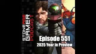 SAG Episode 551: 2025 Year in Preview