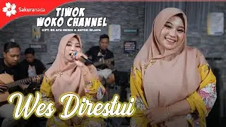 Tiwok Woko Channel | Nadya - Wes Direstui