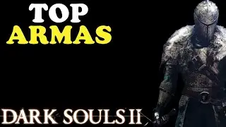 AS ARMAS MAIS USADAS DE DARK SOULS 2