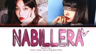 HyunA (현아) - Nabillera | 2 members ver. | (Color Coded Lyrics Eng/Rom/Han)