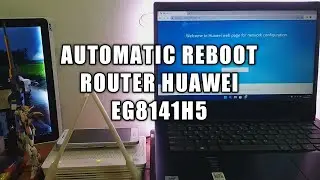 Enabling Automatic Reboot on Huawei EG8141H5 Router
