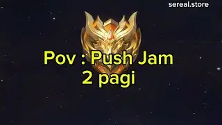 Pov : push jam 2 pagi