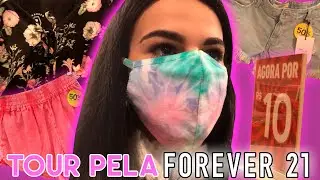 Tour Pela FOREVER 21! 50% DE DESCONTO, Roupas por 10 REAIS e mais! | Isadora Quadros