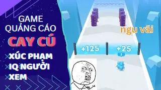 chs các quảng cáo game xúc phạm IQ p1 #rubedo #funny #games