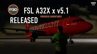 Fslabs A32x for P3D v5.1 RELEASED & ASP3D issues EXPOSED!
