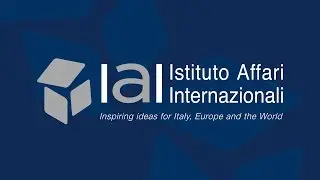 Istituto Affari Internazionali: Inspiring Ideas for Italy, Europe and the World