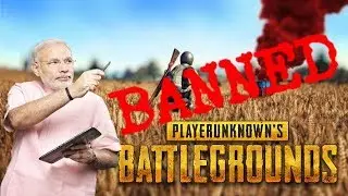 PUBG Mobile BANNED in India? | Aise Hoga PUBG Ban ft. Ye PUBG wala hai kya Modi Ji [HINDI]