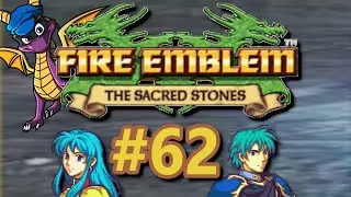 Bad Day To Be A Dad - Fire Emblem: The Sacred Stones Part 62