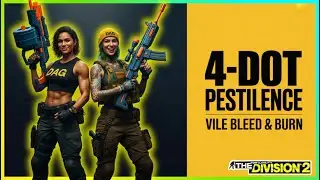 Master the 4-Dot Pestilence Build in Division 2: No More Pests!