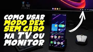 How to USE WIRELESS DEX MODE on TV or MONITOR
