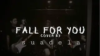FALL FOR YOU - Secondhand Serenade (Cover by SUADELA)