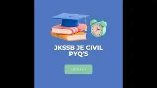 JKSSB JE CIVIL PYQs | Lecture 1 |