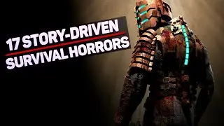 17 Story-Driven Survival Horror Games on PC | Best Horror Titles