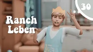 Noah hat Geburtstag!!🤍 | Ranch Leben | Episode 30 | Deutsch/german | Die Sims 4
