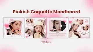 [FREE TEMPLATE] [WME] PINKISH COQUETTE MOODBOARD
