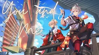 YOU AND ME: KAZUHA X GENSHIN IMPACT [[AMV/GMV]]
