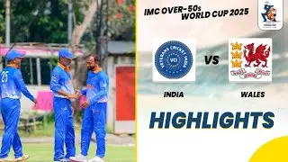 HIGHLIGHTS – India vs Wales - IMC Over-50s World Cup 2025