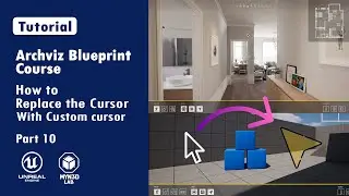 Archviz Blueprint Creation With Unreal Engine 5 |  How to Use Custom Cursor   | Part 10