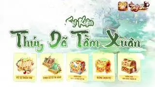 Tây Du VNG |【Sự Kiện】Thúy Dã Tầm Xuân