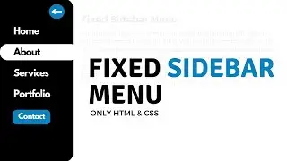How to Make Fixed Sidebar Menu in HTML & CSS | Side Navigation Bar CSS