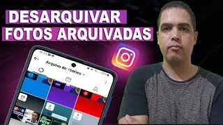 Como desarquivar fotos arquivadas no Instagram