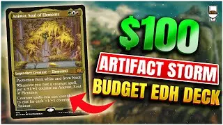 $100 Budget Animar Artifact Creature Storm | EDH | Magic The Gathering