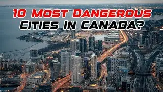 The danger zones of Canada in 2024