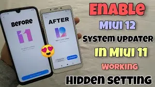 Enable MIUI 12 System Updater In Miui 11 | All  Xiaomi Devices Working 😍😍