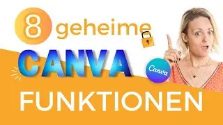 8 CANVA FUNKTIONEN die du kennen musst! | Geheime Canva Apps die viele nicht kennen