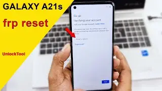 Samsung Galaxy A21s Frp Google Account Bypass By UnlockTool 🔥🔐