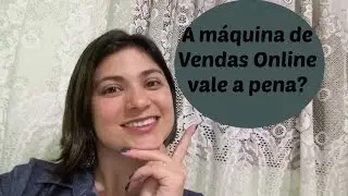 A máquina de vendas Online 2.0 funciona?  A máquina de vendas online vale a pena?