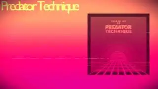 PREDATOR TECHNIQUE -  ＷＩＴＨ ＹＯＵ (4K)