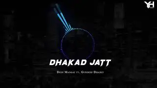 Dhakad Jatt Dummy Version    Deep Mangat Feat  Gurdeep Dhadly    Preet Gaheer