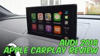 Audi 2018 Apple CarPlay FULL Review - MMI Navigation Plus