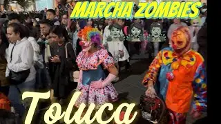 Marcha zombies 2024 en Toluca la Bella.