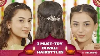 3 Must Try Diwali Hairstyles for Winters 2023 | Best Hairstyles for All Hair Types | Be Beautiful