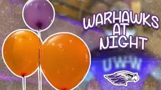 UWW WARHAWKS AT NIGHT 2018