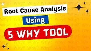 5 Why Tool for Root Cause Analysis | 5 Why Tool with Example