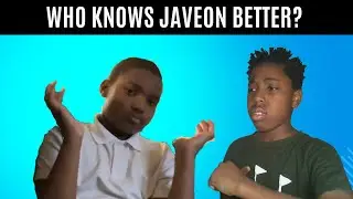 WHO KNOWS JAVEON BETTER?