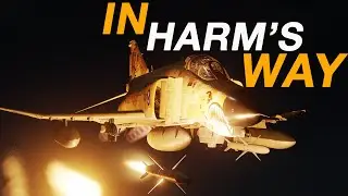 IN HARM's WAY!  Ravaging SAM Sites in the F-4E Phantom II