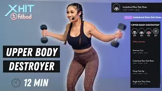 FitBod Upper Body Destroyer | XHIT