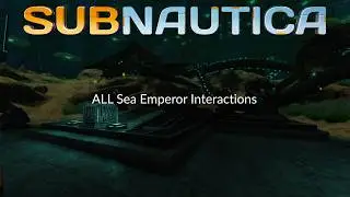ALL Sea emperor interactions