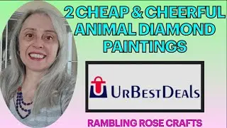 2 Cheap & Cheerful Diamond Paintings from Urbestdeals (808 & 813)