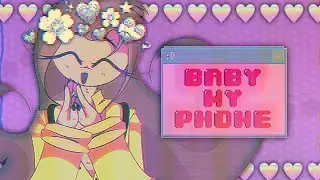 BABY MY PHONE - Animation Meme