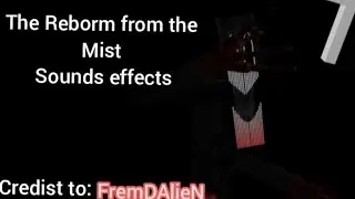 Minecraft:The Reborm Fron The Mist - Sounds Effects 