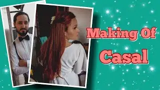 Making of Casal