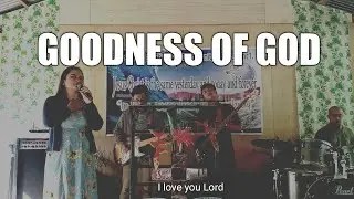 Goodness of God